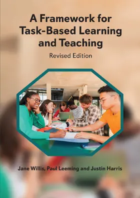 Willis / Leeming / Harris |  A Framework for Task-Based Learning and Teaching | eBook | Sack Fachmedien
