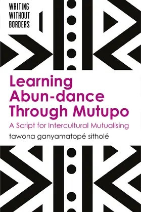 sitholé | Learning Abun-dance Through Mutupo | E-Book | www.sack.de