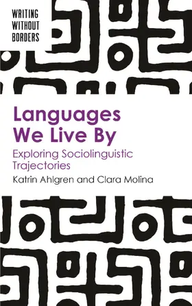 Ahlgren / Molina | Languages We Live By | Buch | 978-1-83668-161-8 | www.sack.de