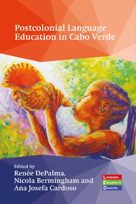 DePalma / Bermingham / Cardoso | Postcolonial Language Education in Cabo Verde | E-Book | www.sack.de