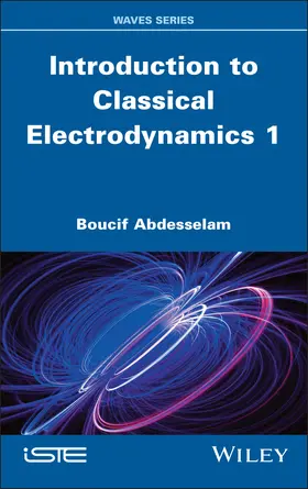 Abdesselam | Introduction to Classical Electrodynamics, Volume 1 | Buch | 978-1-83669-000-9 | www.sack.de
