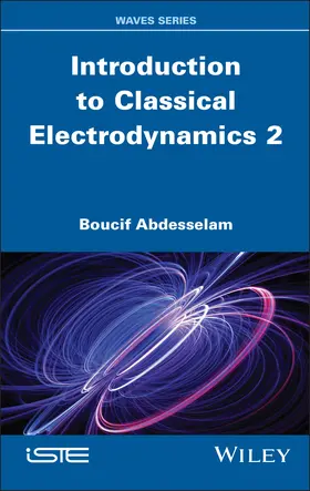 Abdesselam | Introduction to Classical Electrodynamics, Volume 2 | Buch | 978-1-83669-001-6 | www.sack.de