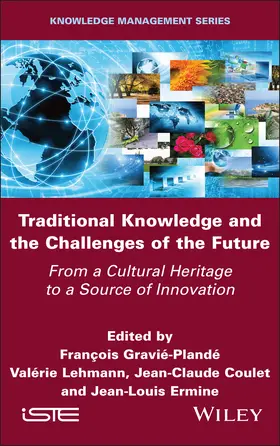 Gravie-Plande / Lehmann / Coulet |  Traditional Knowledge and the Challenges of the Future | Buch |  Sack Fachmedien