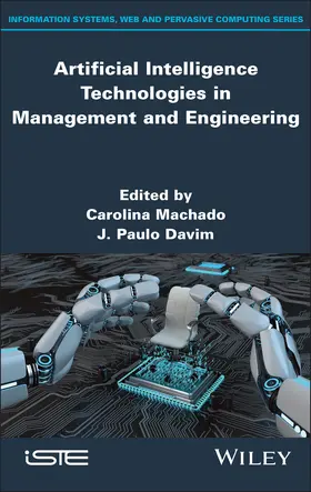 Machado / Davim |  Artificial Intelligence Technologies in Management and Engineering | Buch |  Sack Fachmedien