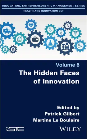 Gilbert / Le Boulaire |  The Hidden Faces of Innovation | Buch |  Sack Fachmedien