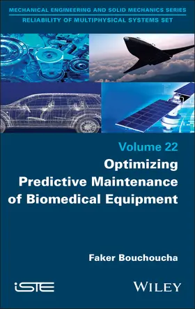 Bouchoucha |  Optimizing Predictive Maintenance of Biomedical Equipment | Buch |  Sack Fachmedien