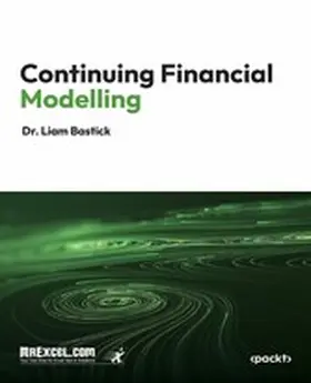 Books / Bastick |  Continuing Financial Modelling | eBook | Sack Fachmedien
