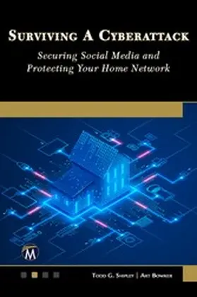 Shipley / Bowker |  Surviving A Cyberattack | eBook | Sack Fachmedien