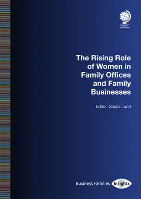 Lund |  The Rising Role of Women in Family Offices and Family Businesses | Buch |  Sack Fachmedien