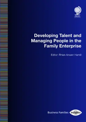 Hamill / Gladstone / Richardson |  Developing Talent and Managing People in the Family Enterprise | Buch |  Sack Fachmedien