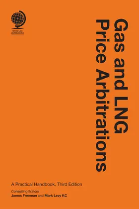 Freeman / Levy |  Gas and LNG Price Arbitrations | Buch |  Sack Fachmedien