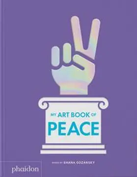 Gozansky |  My Art Book of Peace | Buch |  Sack Fachmedien