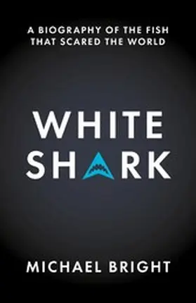 Bright |  White Shark | eBook | Sack Fachmedien
