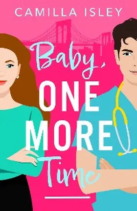 Isley |  Baby, One More Time | eBook | Sack Fachmedien
