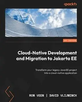 Veen / Vlijmincx |  Cloud-Native Development and Migration to Jakarta EE | eBook | Sack Fachmedien