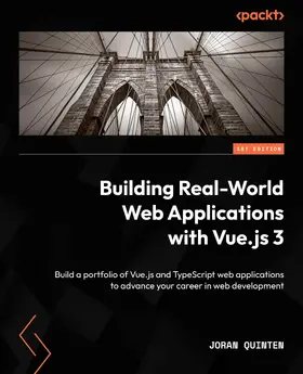 Quinten |  Building Real-World Web Applications with Vue.js 3 | eBook | Sack Fachmedien