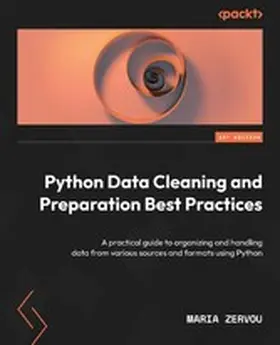 Zervou |  Python Data Cleaning and Preparation Best Practices | eBook | Sack Fachmedien