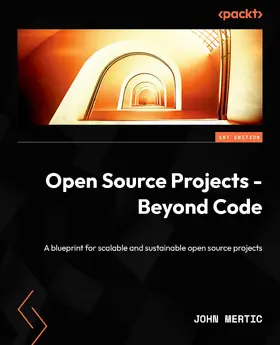 Mertic |  Open Source Projects - Beyond Code | eBook | Sack Fachmedien