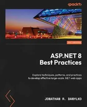 Danylko |  ASP.NET 8 Best Practices | eBook | Sack Fachmedien