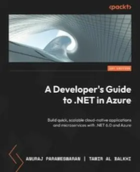 Parameswaran / Balkhi |  A Developer's Guide to .NET in Azure | eBook | Sack Fachmedien