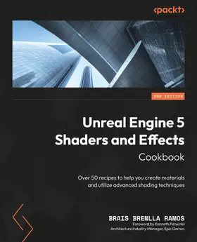 Ramos |  Unreal Engine 5 Shaders and Effects Cookbook | eBook | Sack Fachmedien