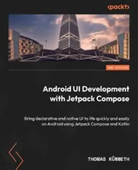Künneth |  Android UI Development with Jetpack Compose | eBook | Sack Fachmedien