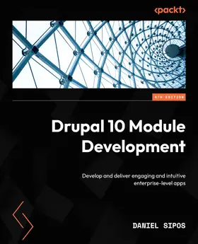 Sipos |  Drupal 10 Module Development | eBook | Sack Fachmedien