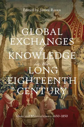 Raven | Global Exchanges of Knowledge in the Long Eighteenth Century | Buch | 978-1-83765-016-3 | sack.de
