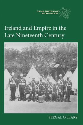 O'Leary |  Ireland and Empire in the Late Nineteenth Century | Buch |  Sack Fachmedien