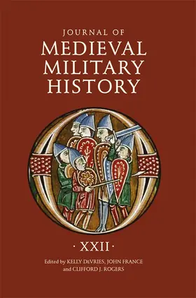 DeVries / France / Rogers |  Journal of Medieval Military History: Volume XXII | Buch |  Sack Fachmedien