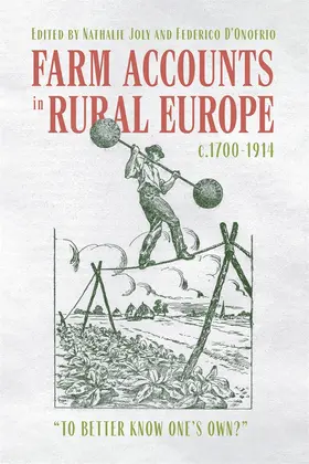 D’Onofrio / Joly |  Farm Accounts in Rural Europe, C.1700-1914 | Buch |  Sack Fachmedien