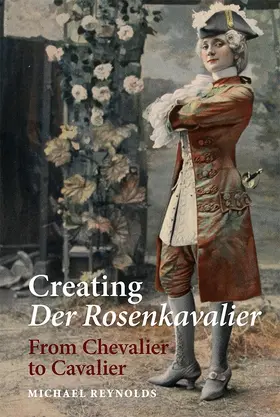 Reynolds | Creating Der Rosenkavalier | Buch | 978-1-83765-114-6 | www.sack.de