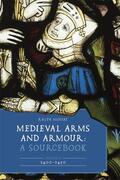 Moffat |  Medieval Arms and Armour: A Sourcebook. Volume II: 1400-1450 | Buch |  Sack Fachmedien