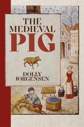 Jørgensen |  The Medieval Pig | Buch |  Sack Fachmedien