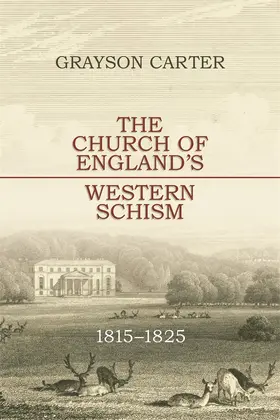 Carter | The Church of England's Western Schism | Buch | 978-1-83765-297-6 | www.sack.de