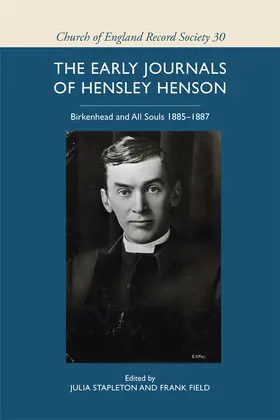 Stapleton / Field |  The Early Journals of Hensley Henson: Birkenhead and All Souls 1885-1887 | Buch |  Sack Fachmedien