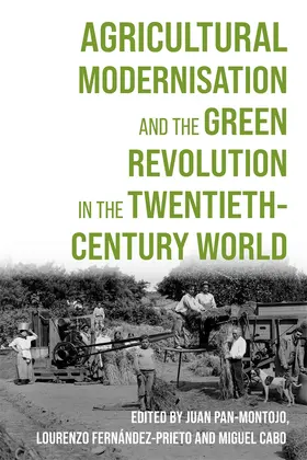 Cabo / Fernández Prieto / Pan-Montojo |  Agricultural Modernisation and the Green Revolution in the Twentieth-Century World | Buch |  Sack Fachmedien