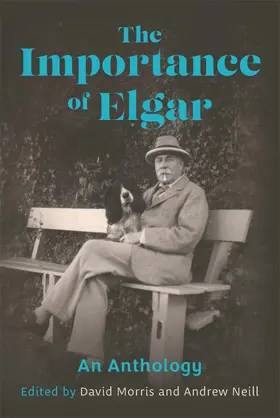 Morris / Neill | The Importance of Elgar | Buch | 978-1-83765-349-2 | www.sack.de