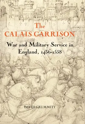 Grummitt | The Calais Garrison | Buch | 978-1-83765-490-1 | www.sack.de