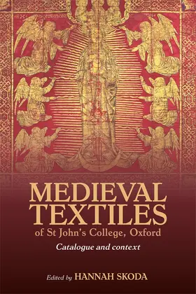 Skoda | Medieval Textiles of St John's College, Oxford. | Buch | 978-1-83765-529-8 | www.sack.de