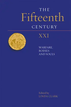 Clark | The Fifteenth Century XXI | Buch | 978-1-83765-539-7 | www.sack.de
