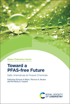 Hazard / Balan / Bruton |  Toward a PFAS-free Future | Buch |  Sack Fachmedien