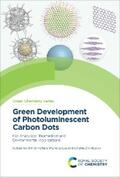 Chen / Liu / Huang |  Green Development of Photoluminescent Carbon Dots | eBook | Sack Fachmedien