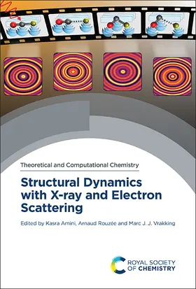 Amini / Rouzée / Vrakking | Structural Dynamics with X-ray and Electron Scattering | E-Book | sack.de