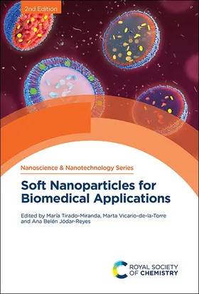 Tirado-Miranda / Vicario-de-la-Torre / Jódar-Reyes | Soft Nanoparticles for Biomedical Applications | Buch | 978-1-83767-164-9 | www.sack.de