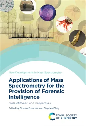 Francese / Bleay |  Applications of Mass Spectrometry for the Provision of Forensic Intelligence | eBook | Sack Fachmedien