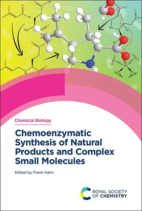 Hahn | Chemoenzymatic Synthesis of Natural Products and Complex Small Molecules | Buch | 978-1-83767-251-6 | www.sack.de
