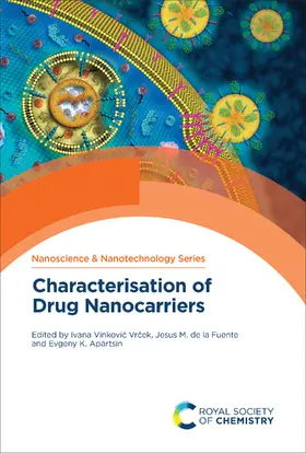 Vinkovic Vrcek / de la Fuente / Apartsin | Characterisation of Drug Nanocarriers | E-Book | www.sack.de