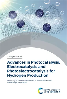 Balakrishna / Shwetharani / Jayaraman |  Advances in Photocatalysis, Electrocatalysis and Photoelectrocatalysis for Hydrogen Production | eBook | Sack Fachmedien