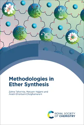 Taherinia / Hajjami / Ghorbani-Choghamarani | Methodologies in Ether Synthesis | E-Book | www.sack.de